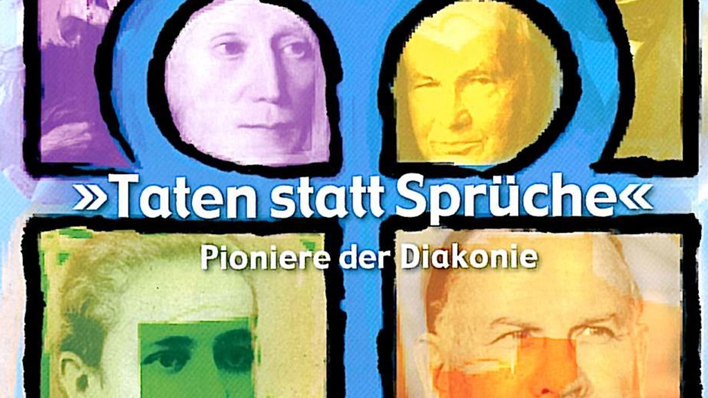TATEN STATT SPRÜCHE - PIONIERE DER DIAKONIE