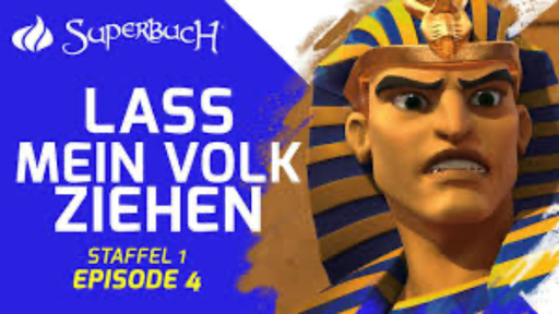 [AR02456-001] SUPERBUCH: Lass mein Volk ziehen! Der Auszug aus Ägypten (Folge 4)